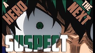 THE NEXT SUSPECT  A HERO TRAITOR  Boku No Hero Academia  My Hero Academia [upl. by Felice]