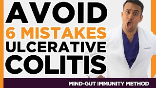 Avoid 6 Mistakes Ulcerative Colitis IBD SIBO IMO Candida Leaky Gut Zonulin Histamine Food [upl. by Leta265]