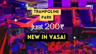 Trampoline Park in Just 200₹ 😍  New in Vasai 🔥  Deepu Kharwar [upl. by Immat]