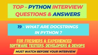 19  What are docstrings in Python Interview Questions for SDETQADev  Freshers amp Experienced [upl. by Nobie]