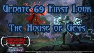 U69 Myth Drannor First Look The House of Gems [upl. by Decima]