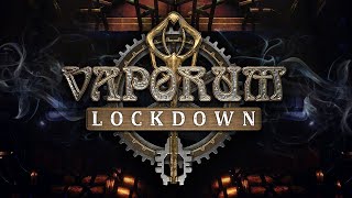 Vaporum Lockdown  Announce Trailer [upl. by Glantz]