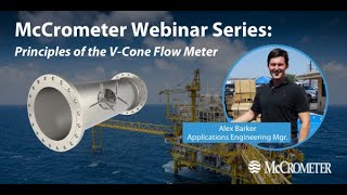 McCrometer Webinar Series Principles of the VCone Flow Meter [upl. by Htidirem]