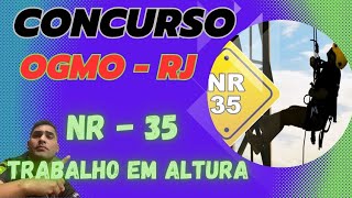 AULA 01  NR 35 CONCURSO OGMO ITAGUAÍ RJ SANTOS SP [upl. by Blatman]