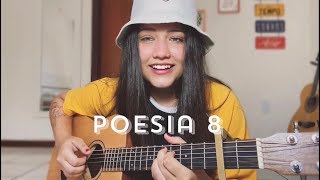 Poesia Acústica 8  Bia Marques cover [upl. by Ycniuq]