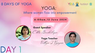 Day 1 Special 8 day program Yoga Where Women Flow Into Empowerment [upl. by Reena]