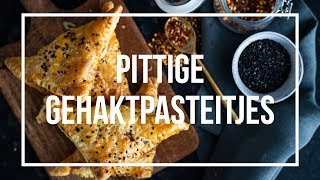 Pittige gehaktpasteitjes  OhMyFoodness [upl. by Jessa869]