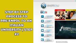 STEP BY STEP PROCESS ON HOW TO PREENROL TO AN ITALIAN UNIVERSITY VIA UNIVERSITALY  STEP 2 [upl. by Doowron203]