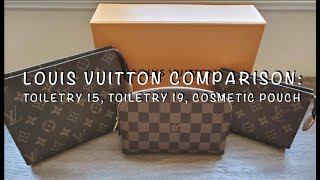 Louis Vuitton Classic Pouches  LV Toiletry 15 Toiletry 19 and Cosmetic Pouch Quick Comparison [upl. by Eybba630]