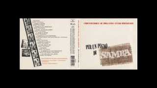 Chico Buarque de Hollanda amp Ennio Morricone  Per un pugno di samba  1970 full album [upl. by Darice]