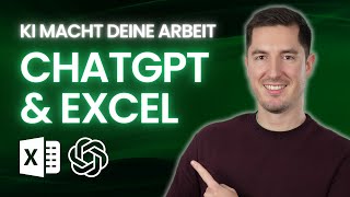 13 PRAKTISCHE ANWENDUNGEN FÜR CHATGPT UND EXCEL  Der ultimative ChatGPT amp Excel Kurs für 2024 [upl. by Wendin175]