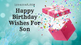 Unique and Inspirational Birthday Quotes for Your Son  Happy Birthday Wishes For Son [upl. by Ardnama]