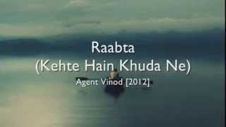 Raabta Kehte Hain Khuda Ne  Agent Vinod hindi lyrics  english translation [upl. by Haziza]