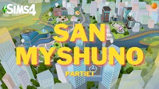 RENOVATION DES MONDES Je vous présente SAN MYSHUNO  SIMS 4 [upl. by Adley]