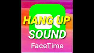 Facetime hang up sound effect  ft  Ringtone [upl. by Penney444]