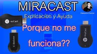 Miracast Explicación y Ayuda  Mirascreen [upl. by Yreffoeg]