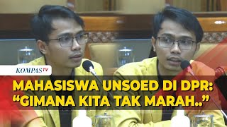 Di Depan DPR Mahasiswa Unsoed Sebut UKT Naik hingga 500 Persen Gimana Kita Tak Marah [upl. by Eulalie567]