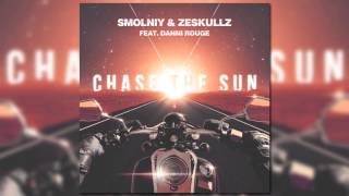 Zeskullz Feat Smolniy and Danni Rouge  Chase The Sun Radio Version Official [upl. by Ati]