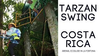 Arenal Ecoglide Tarzan Swing [upl. by Ikila]