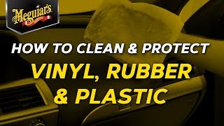 How to Clean amp Protect Interior Vinyl Rubber and Plastic with Meguiars [upl. by Drus]