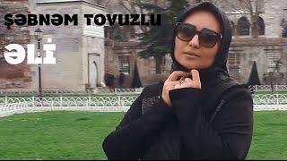 Şəbnəm Tovuzlu  Əli Official Music Video [upl. by Nabois]