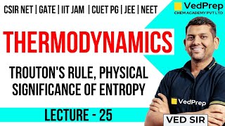 Thermodynamics l Physical Significance of Entropy  Troutons Rule  CSIR NET  GATE  IIT JAM [upl. by Vesta72]