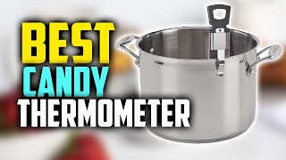 7 Best Candy Thermometers Reviews in 2024 [upl. by Chipman511]