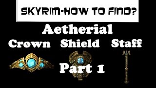 Skyrim how to find  Aetherial items lost to the ages quest [upl. by Simons]