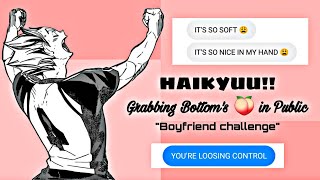 Tops grab bottoms 🍑 in public  slight nsfw 🔞  fluff ☁️  Haikyuu Texts [upl. by Asiela]