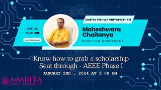 Know How to grab Amrita BTech scholarship seat through AEEE Phase I [upl. by Neeneg]