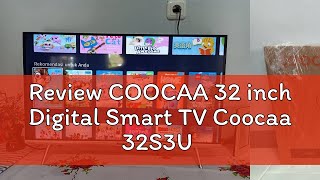 Review COOCAA 32 inch Digital Smart TV Coocaa 32S3U [upl. by Northrop]