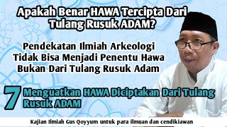 GUS QOYYUM  APAKAH BENAR HAWA TERCIPTA DARI TULANG RUSUK ADAM [upl. by Seroled384]