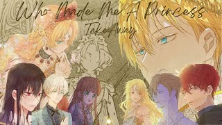 【MMVAMV】TakeAway【Who Made Me a Princess】 [upl. by Nalyac]