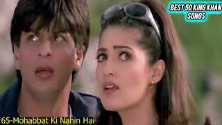 best super hit king Khan song  19922022 Bollywood  sharukh Khan best 50 hit song sharukh Khan [upl. by Haduhey]