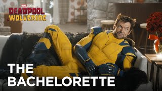 Deadpool amp Wolverine amp The Bachelorette [upl. by Ruffi]