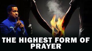 THE HIGHEST FORM OF PRAYER  PASTOR CHRIS OYAKHILOME [upl. by Etheline]