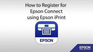 How to Register for Epson Connect using Epson iPrint [upl. by Ansilma]