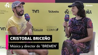 Entrevista con Cristóbal Briceño músico y director de “BREMEN” [upl. by Boys]