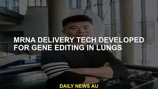 MRNA Delivery Tech Developed for Gene Editing in Lungs [upl. by Ymer617]