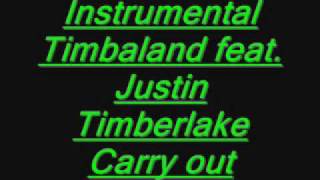 Timbaland feat Justin Timberlake Carry out Instrumental [upl. by Haymes]