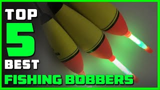 Best Fishing Bobbers Buying Guide  Top 5 Review 2023  Are They Worth Buying [upl. by Anastatius99]