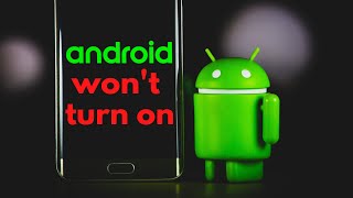 How to Fix Android Won’t Turn on  Suddenly Turn off Black Screen Not Turning on or Charge etc [upl. by Giardap]