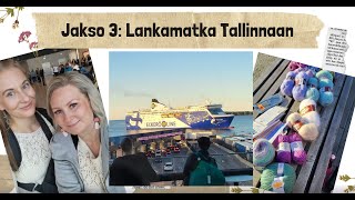 Jakso 3  Lankamatka Tallinnaan [upl. by Gereld]