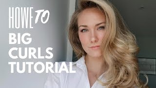 Howe To Hair Tutorial  Big Volume Curls [upl. by Nolad]