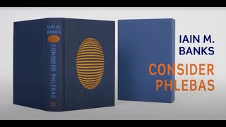 Consider Phlebas  A special edition from The Folio Society [upl. by Nirrep737]