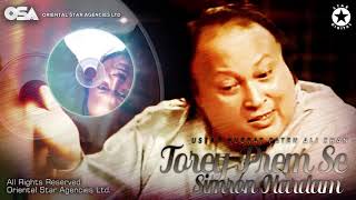 Tore Prem Se Simroon Hardam  Nusrat Fateh Ali Khan  complete full version  OSA Worldwide [upl. by Isiahi754]