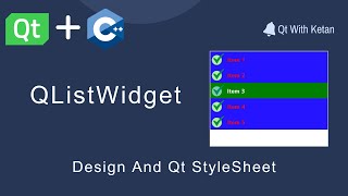 Qt QListWidget  Design Using Qt Stylesheet  QSS  Qt C  Qt Creator  Qt Tutorial [upl. by Des238]