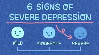 6 Signs Youre Severely Depressed [upl. by Toile]