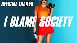 I Blame Society Official Trailer HD  Serial Killer Comedy Movie [upl. by Heer]