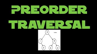 Tree Traversals Preorder traversal [upl. by Bouley]